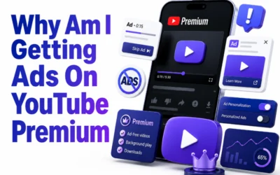 Why Am I Getting Ads on YouTube Premium – Explained Clearly